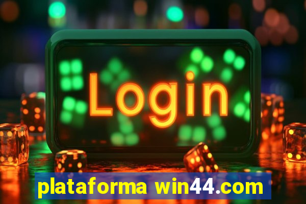 plataforma win44.com